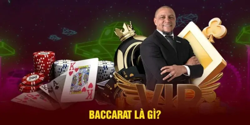 Sơ lược về game Baccarat 