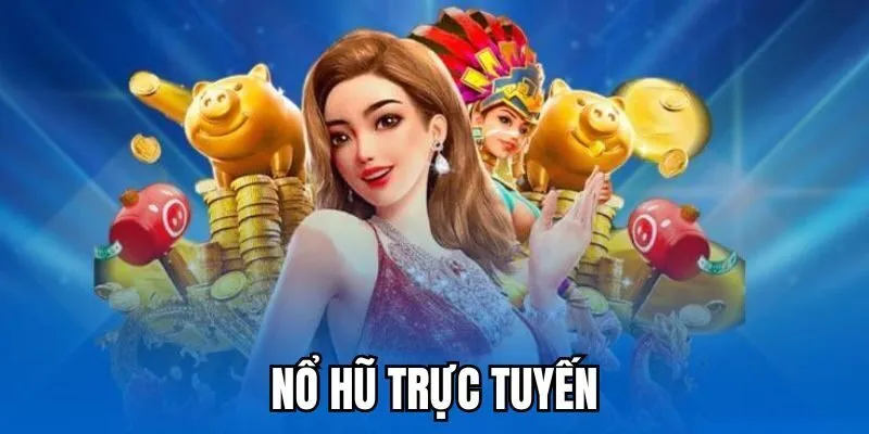 Nổ hũ là gì?